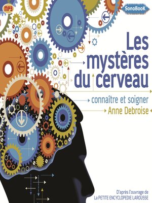 cover image of Les Mystères du Cerveau